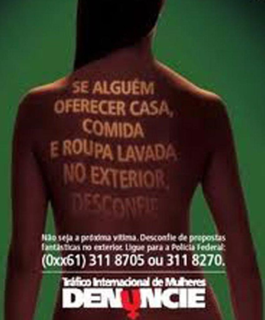 Promessa de vida melhor atrai as vítimas do tráfico de pessoas