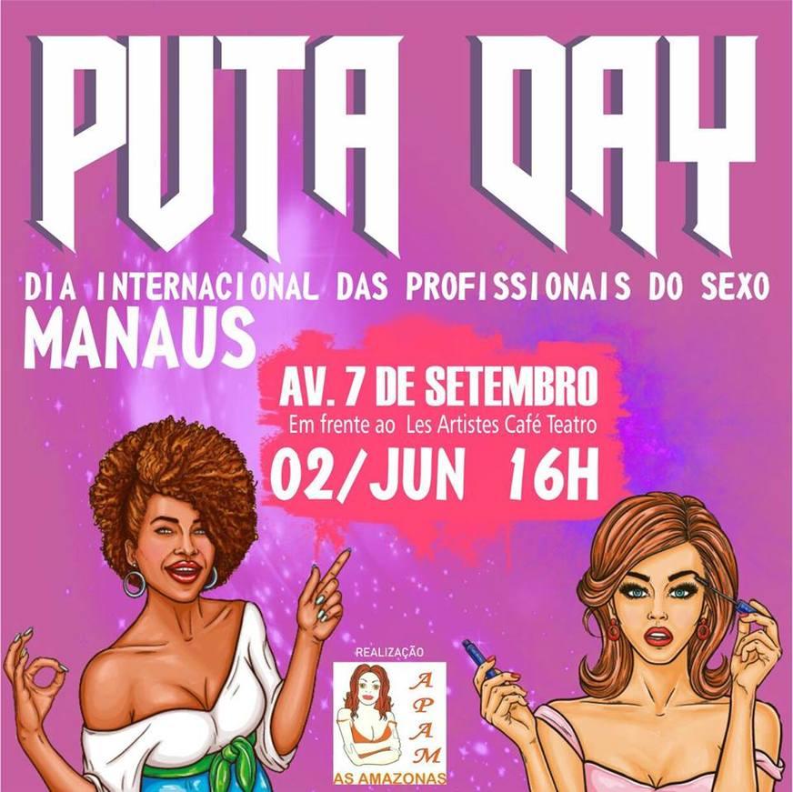 Manaus celebrou o ‘Puta Day’