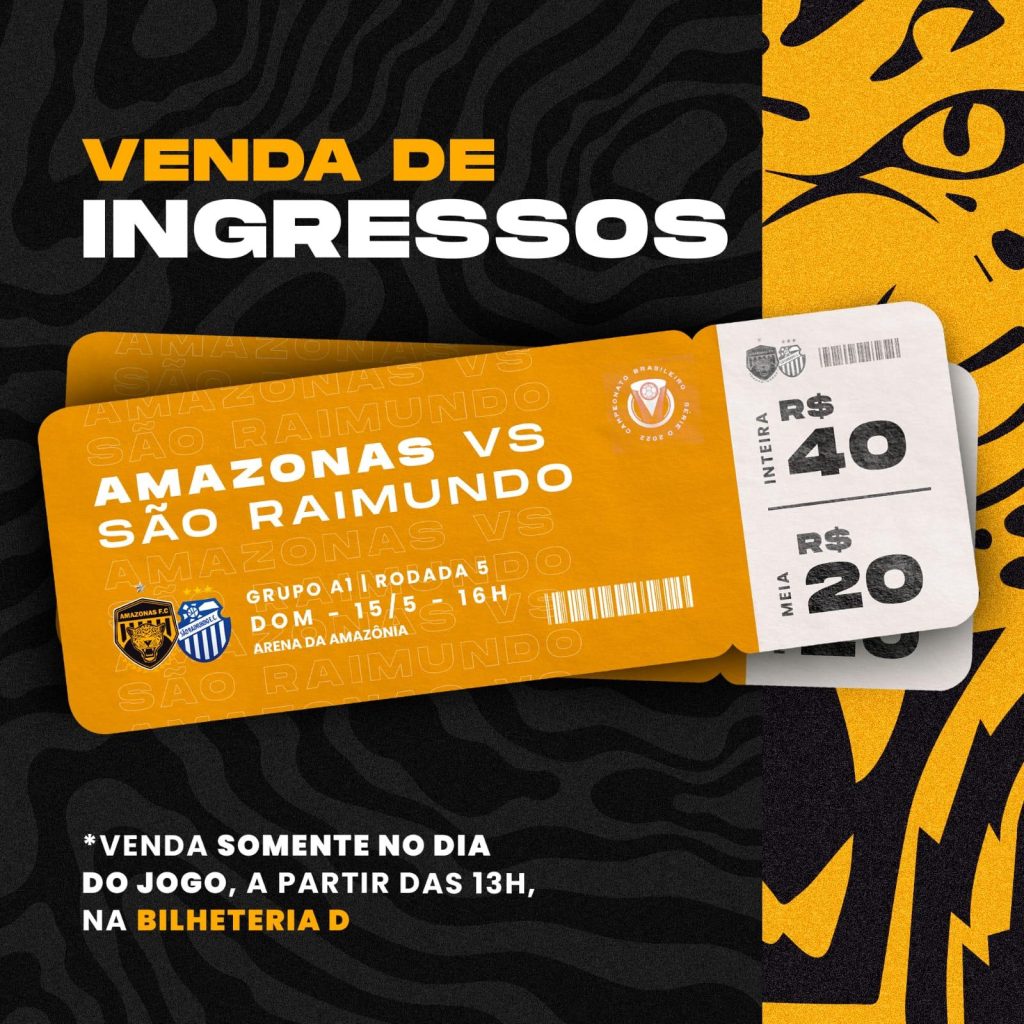 Banner com informações sobre valores e venda de ingressos para Amazonas FC e São Raimundo