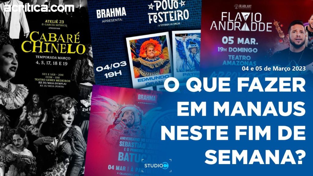 O que fazer em Manaus neste final de semana?