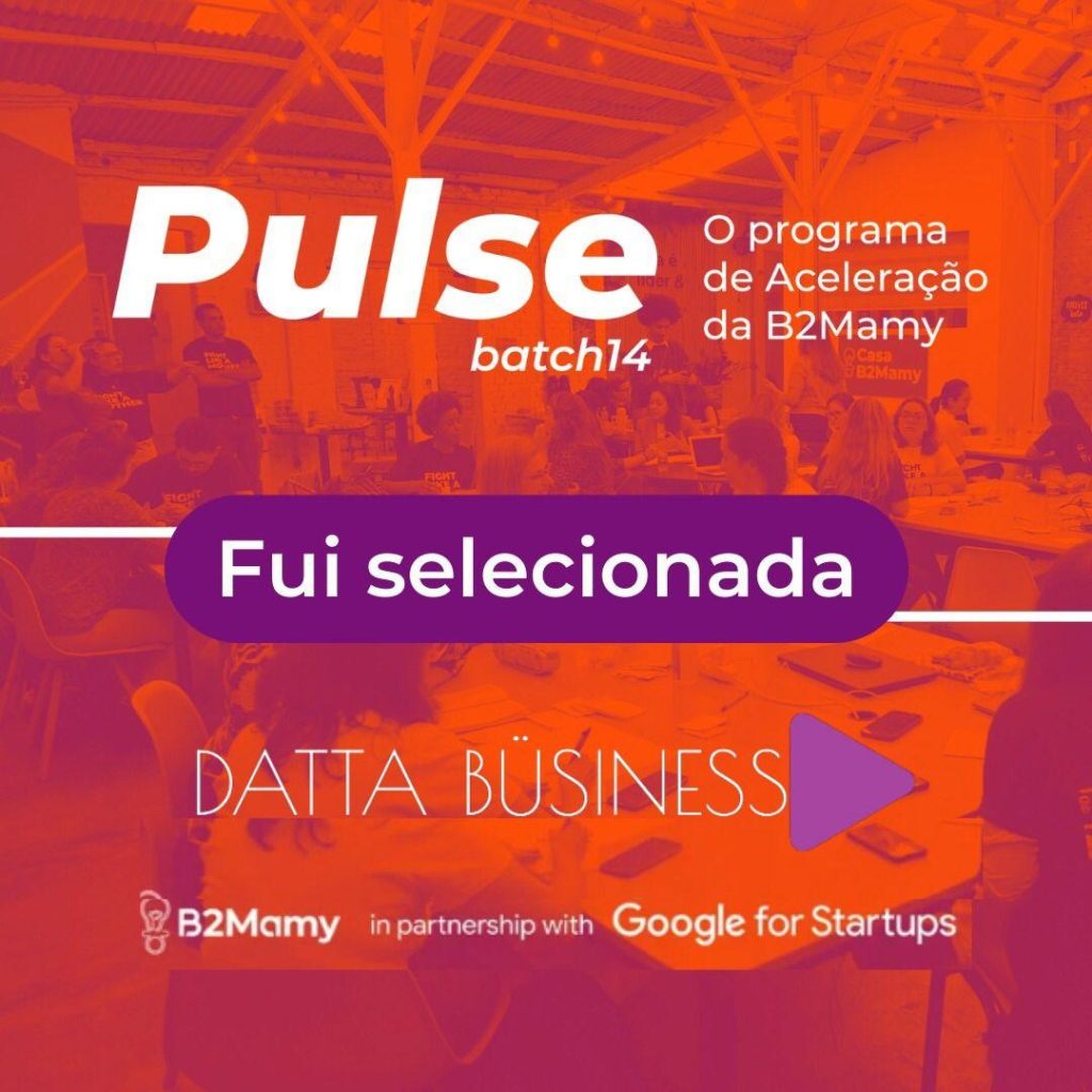 Datta Büsiness é selecionada para participar do Programa de Aceleração B2Mamy Google For Startups