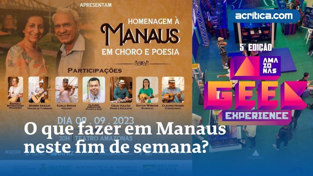 O que fazer em Manaus neste final de semana?