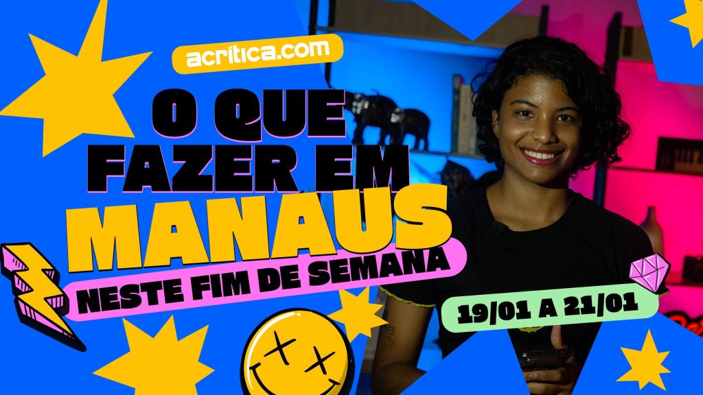 O que fazer em Manaus neste final de semana?