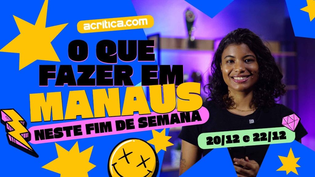 O que fazer em Manaus neste final de semana?