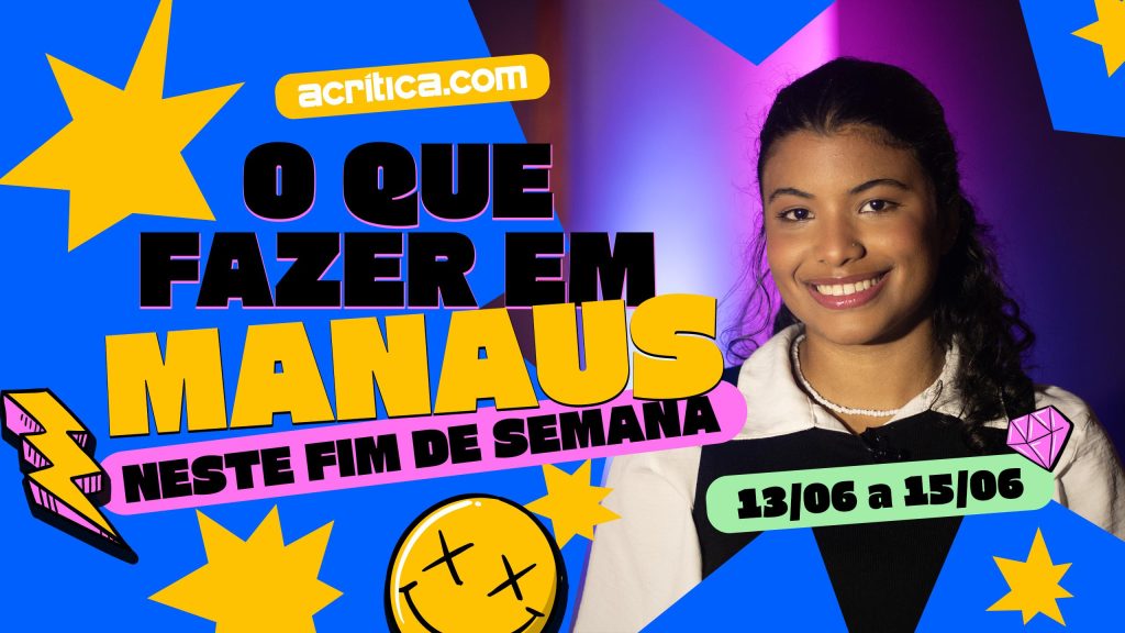 O que fazer em Manaus neste final de semana?