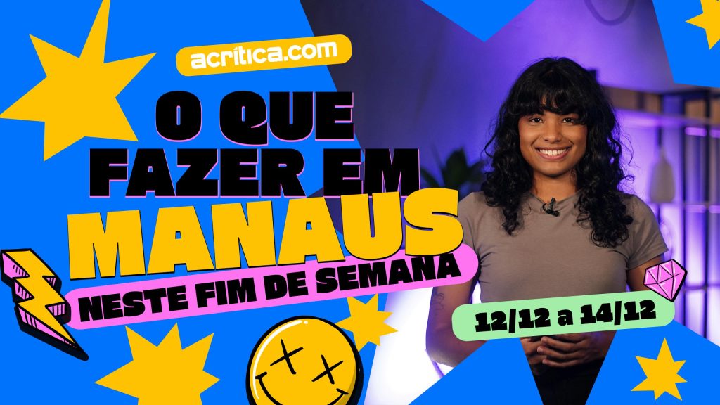 O que fazer em Manaus neste final de semana?