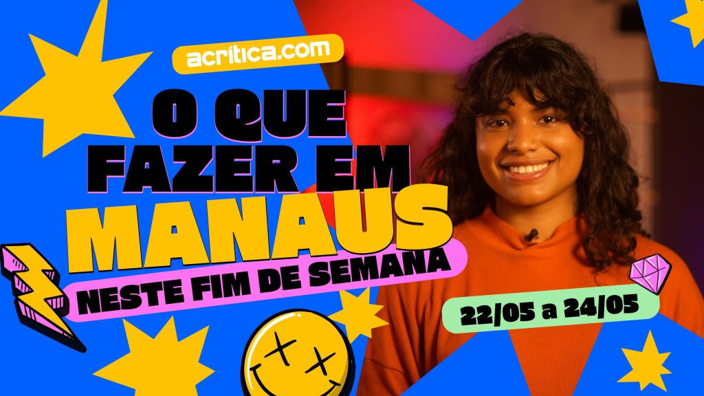 O que fazer em Manaus neste final de semana?