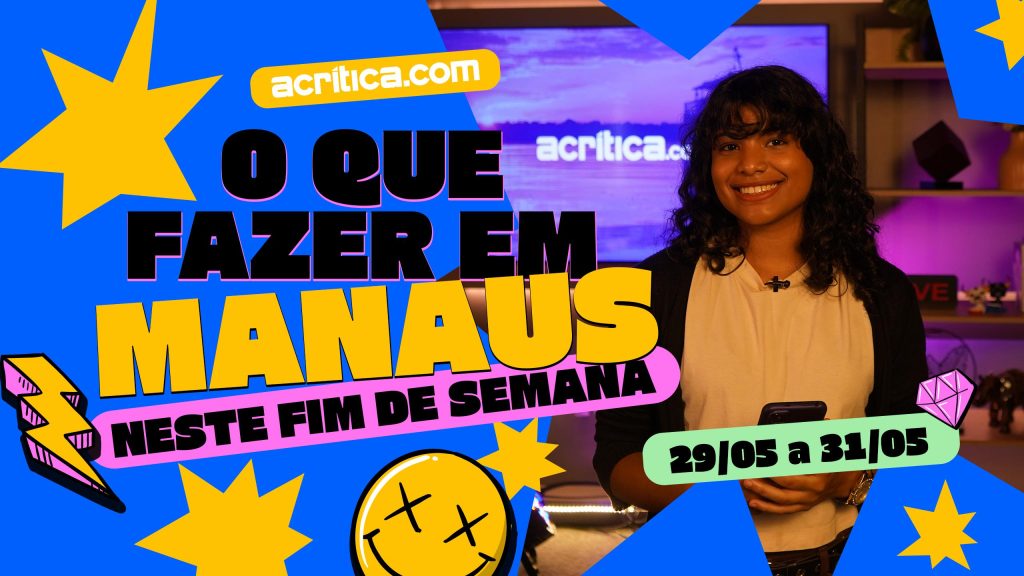 O que fazer em Manaus neste final de semana?