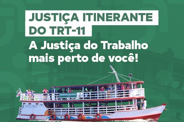 Justiça Itinerante estará presente em 11 municípios do Amazonas